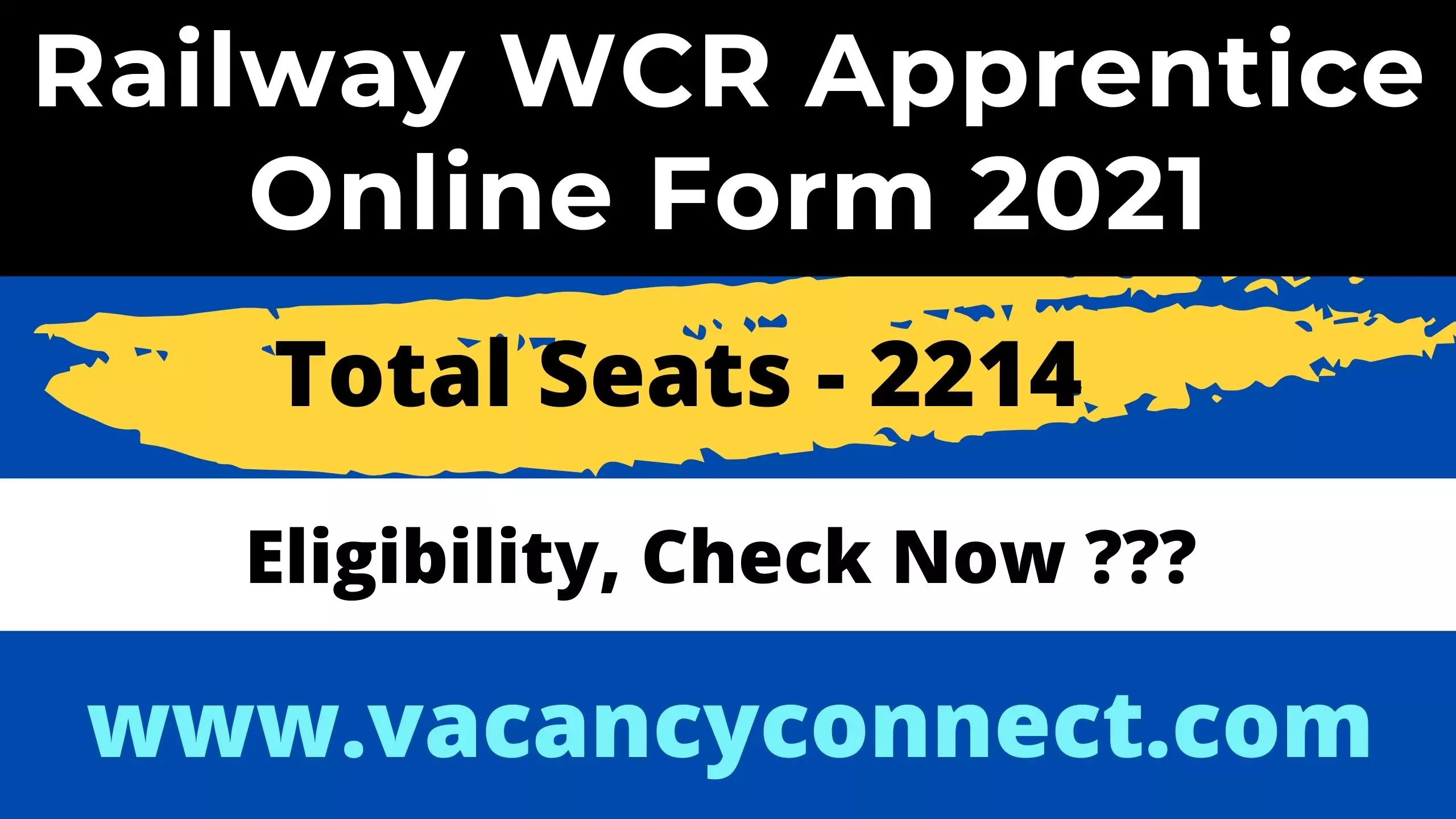 Railway WCR Apprentice Online Form 2021