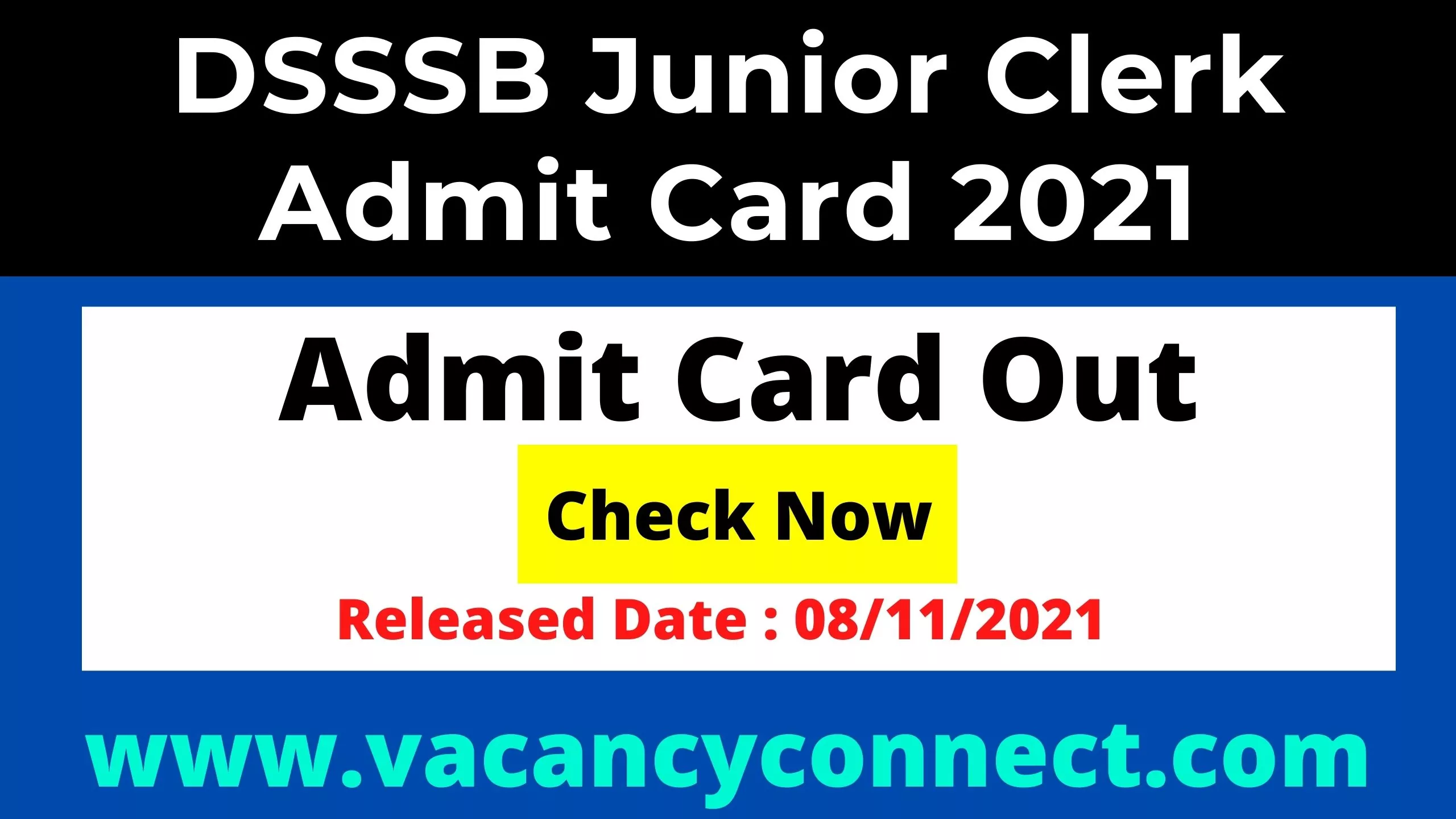 DSSSB Junior Clerk Admit Card 2021