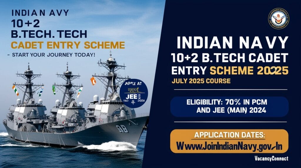 Apply for theIndian Navy 10+2 B.Tech Cadet Entry Scheme. Check eligibility, syllabus, and application details for a career in the Navy’s Executive and Technical branches.