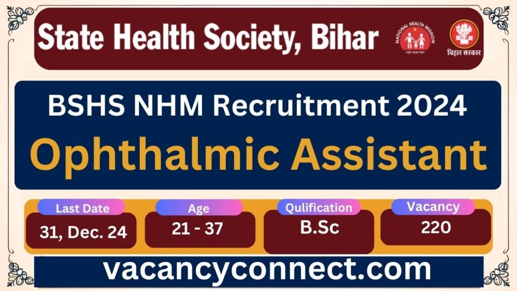 BSHS NHM Ophthalmic Assistant Recruitment 2024