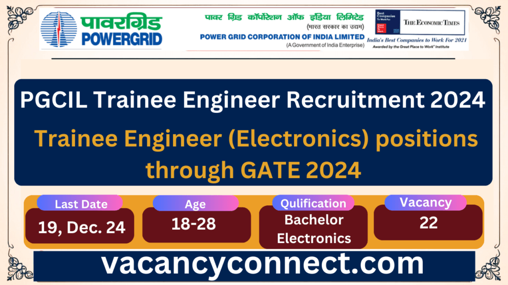 PGCIL Trainee Engineer Recruitment 2024