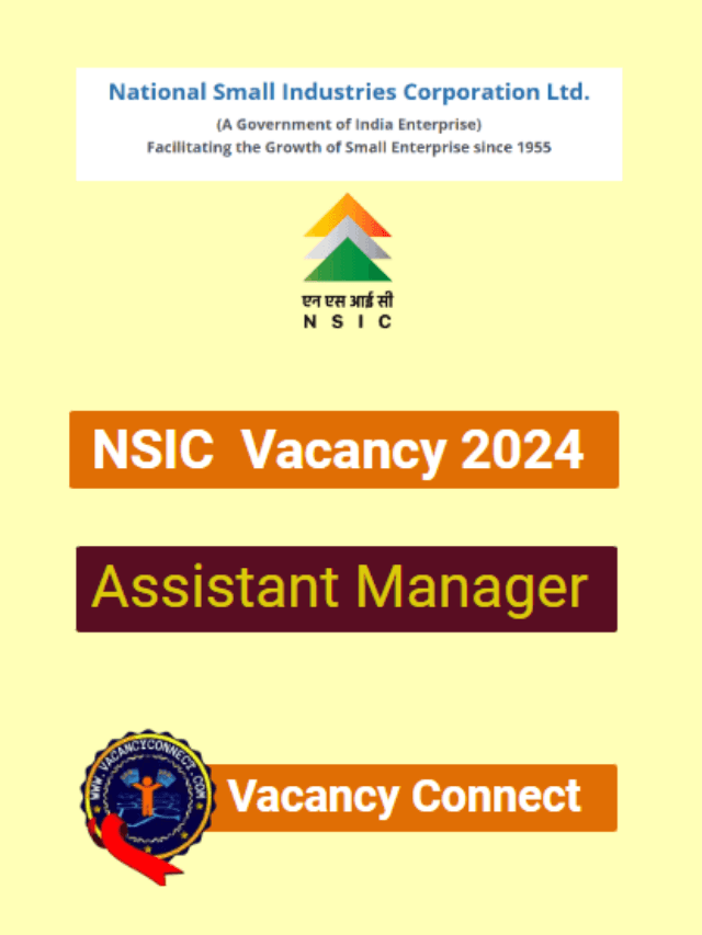 NSIC Assistant Manager Vacancy 2024