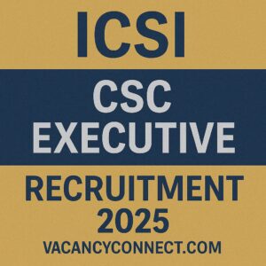 ICSI CSC Executive Recruitment 2025
