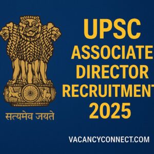 UPSC Associate Director Recruitment 2025