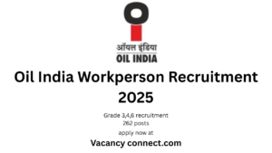 Oil India Workperson Recruitment 2025