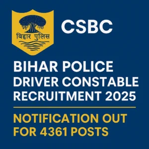 CSBC Bihar Police Driver Constable Recruitment 2025