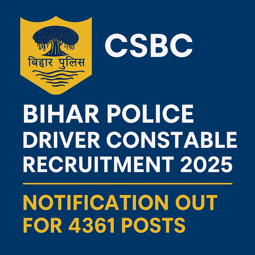 CSBC Bihar Police Driver Constable Recruitment 2025