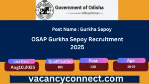 OSAP Gurkha Sepoy Recruitment 2025