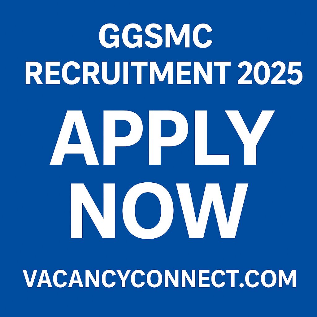 GGSMC Recruitment 2025