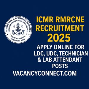 icmr RMRCNE Recruitment 2025