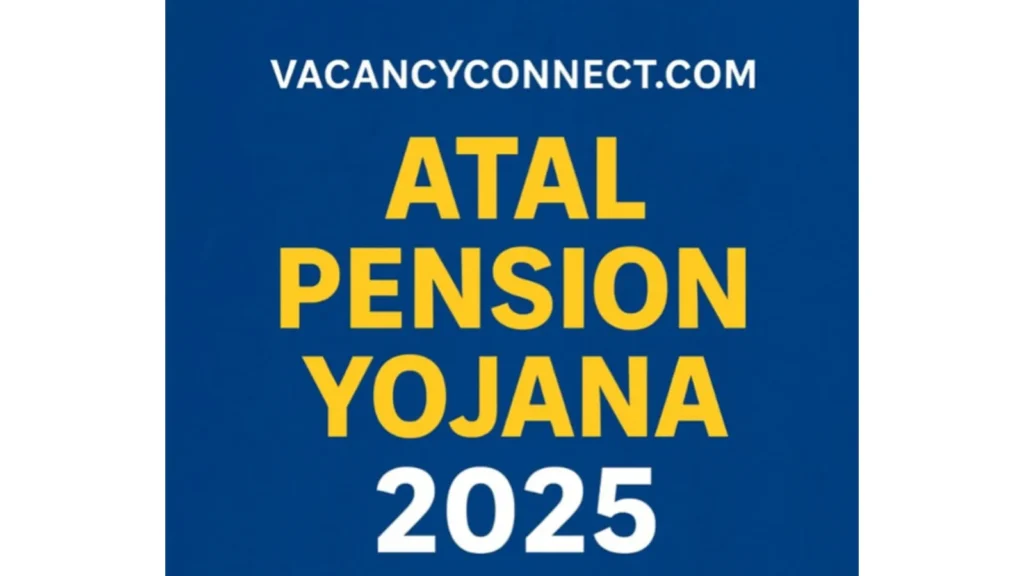 Atal Pension Yojana 2025