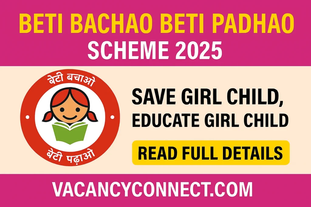 Beti Bachao Beti Padhao Scheme 2025