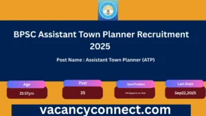 BPSC Assistant Town Planner Recruitment 2025