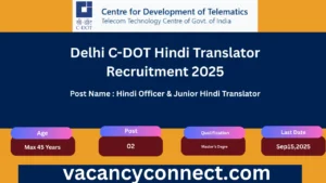 Delhi C-DOT Hindi Translator Recruitment 2025