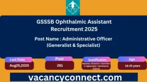 GSSSB Ophthalmic Assistant Recruitment 2025