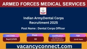 Indian Army Dental Corps Recruitment 2025