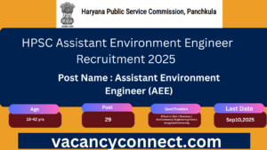 HPSC Assistant Environment Engineer Recruitment 2025
